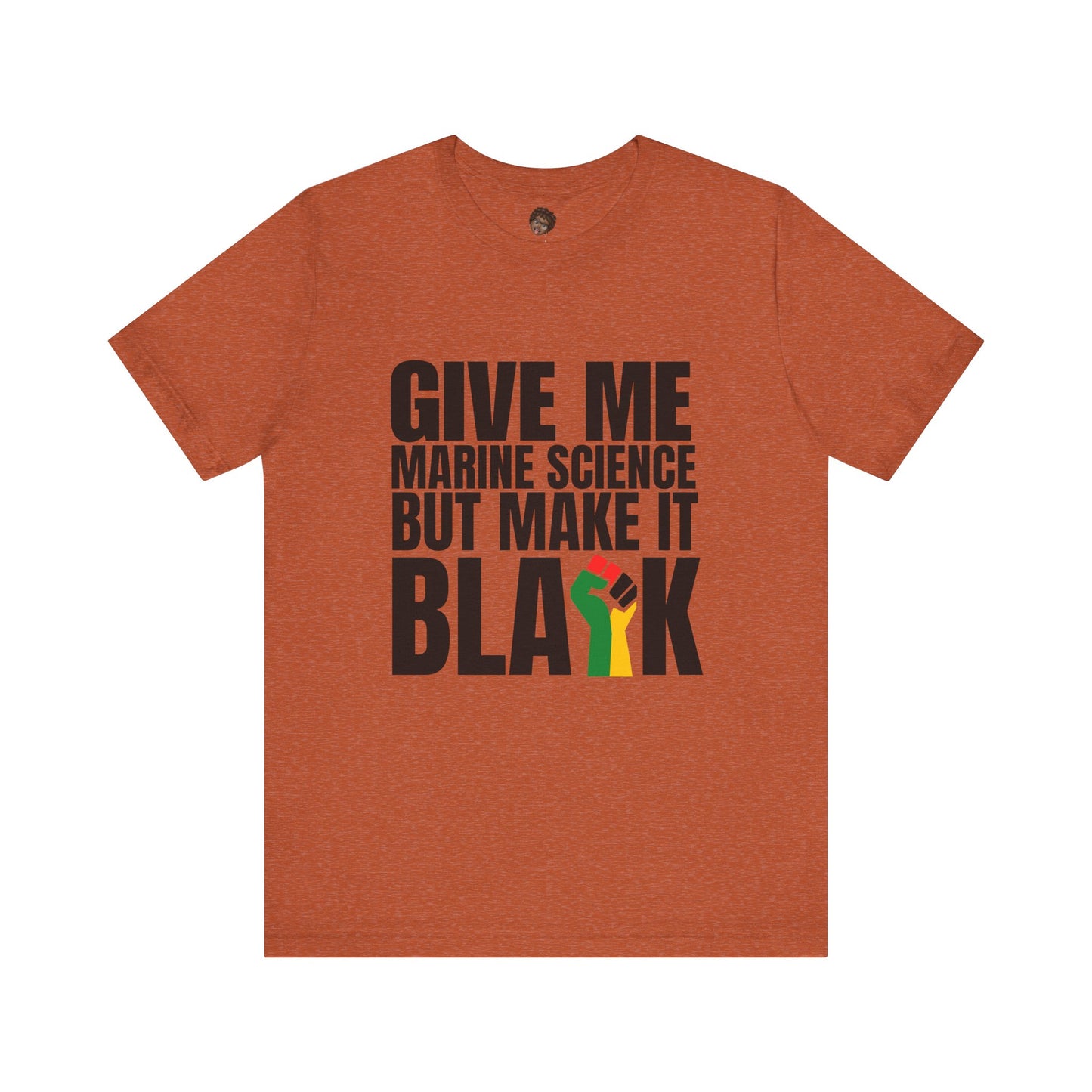 Dr. T Shirts: "Give me marine science but make it Black"