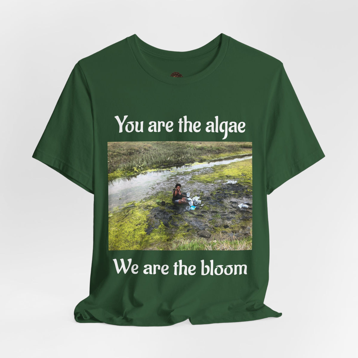 Dr. T Shirts: "We are the Bloom" with Ulva (green algae)