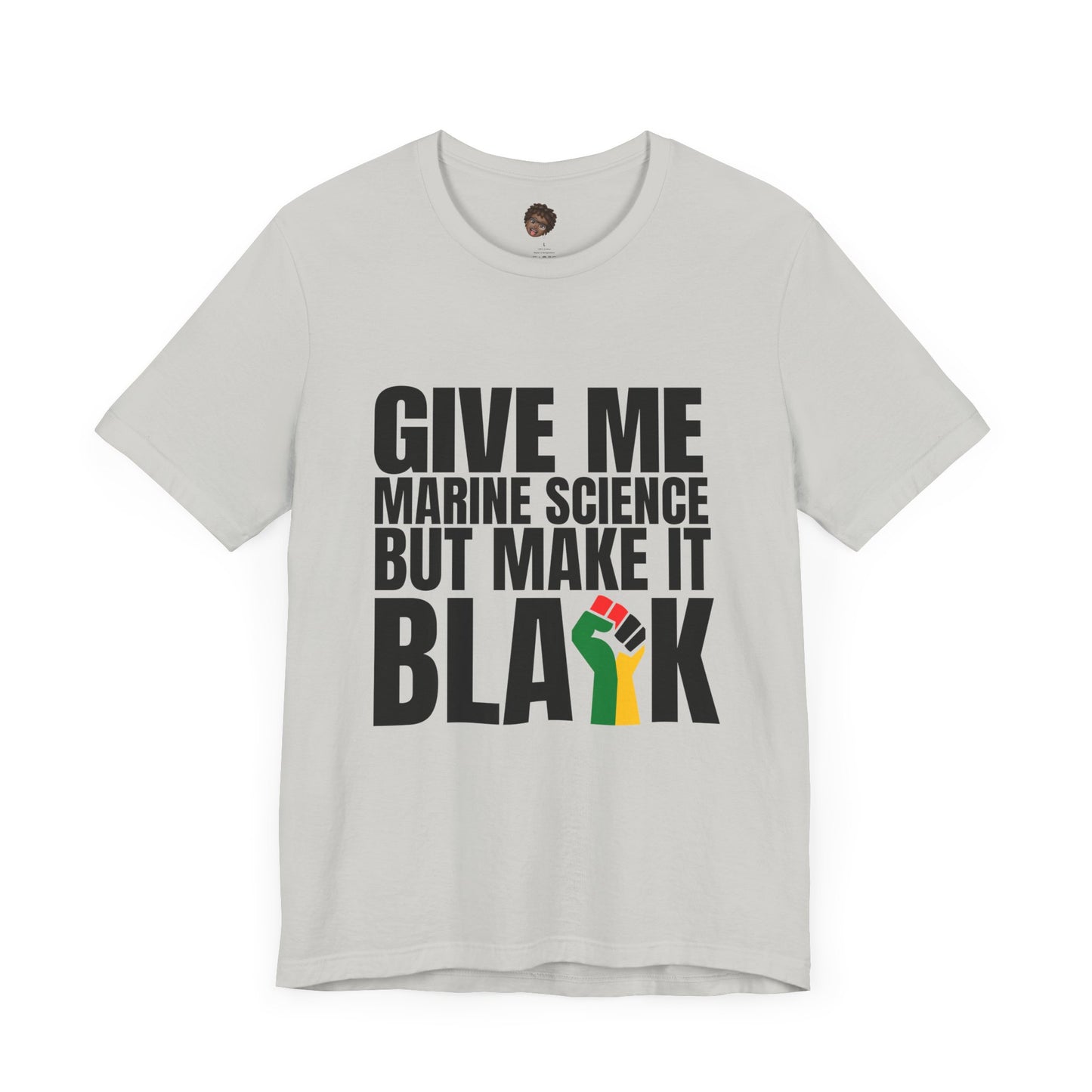 Dr. T Shirts: "Give me marine science but make it Black"