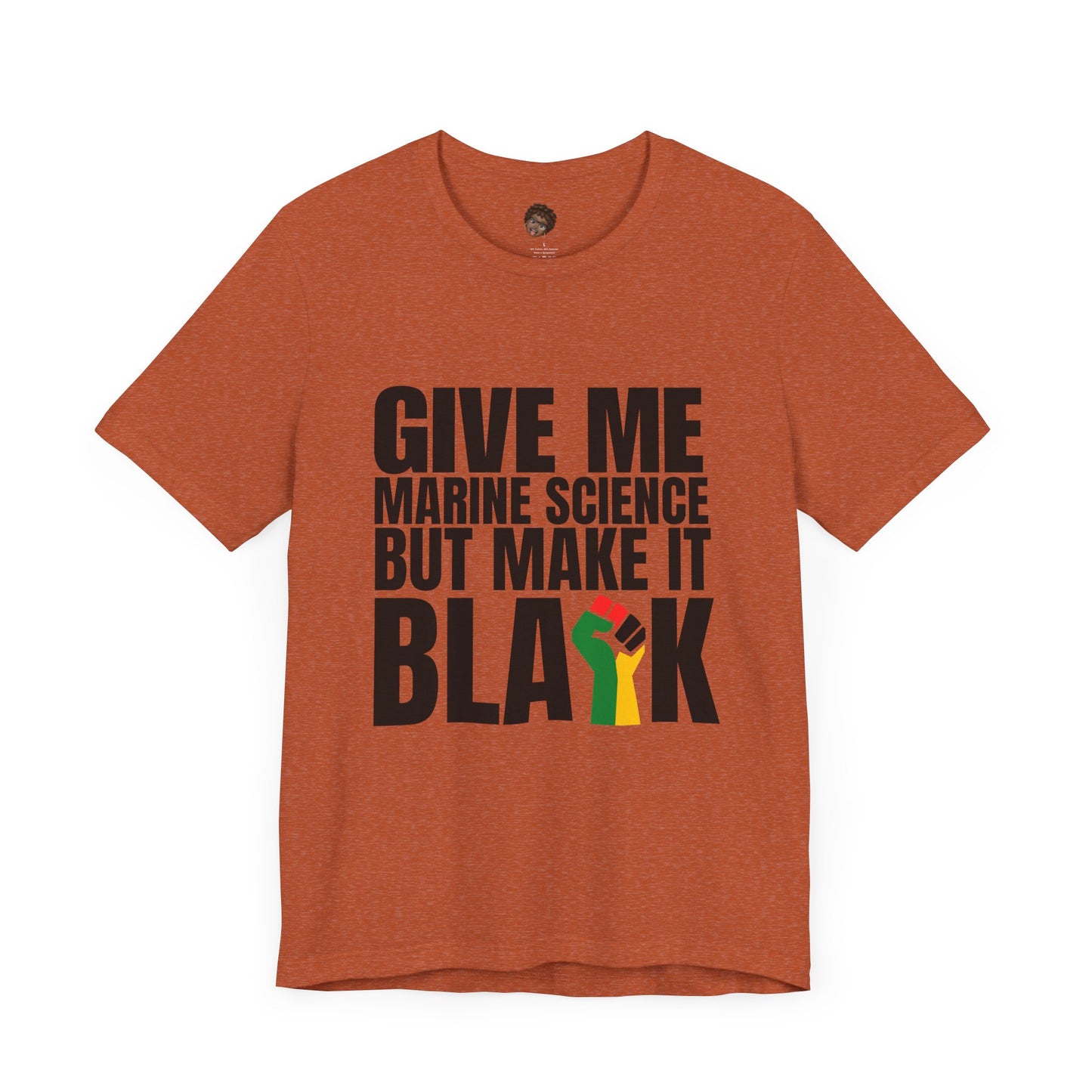 Dr. T Shirts: "Give me marine science but make it Black"