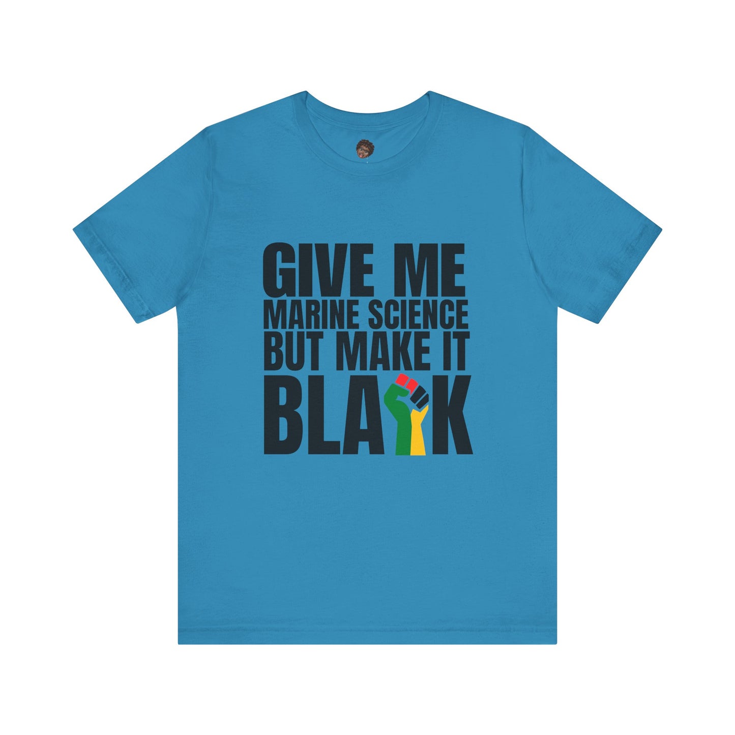 Dr. T Shirts: "Give me marine science but make it Black"