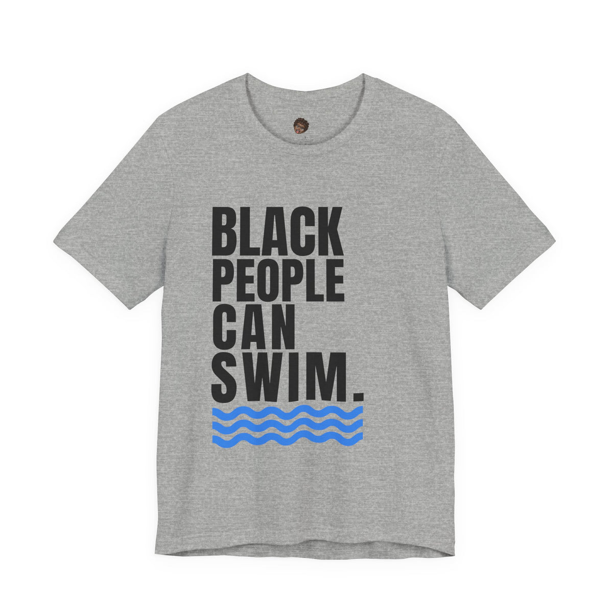 Dr. T Shirts: Black People Can Swim