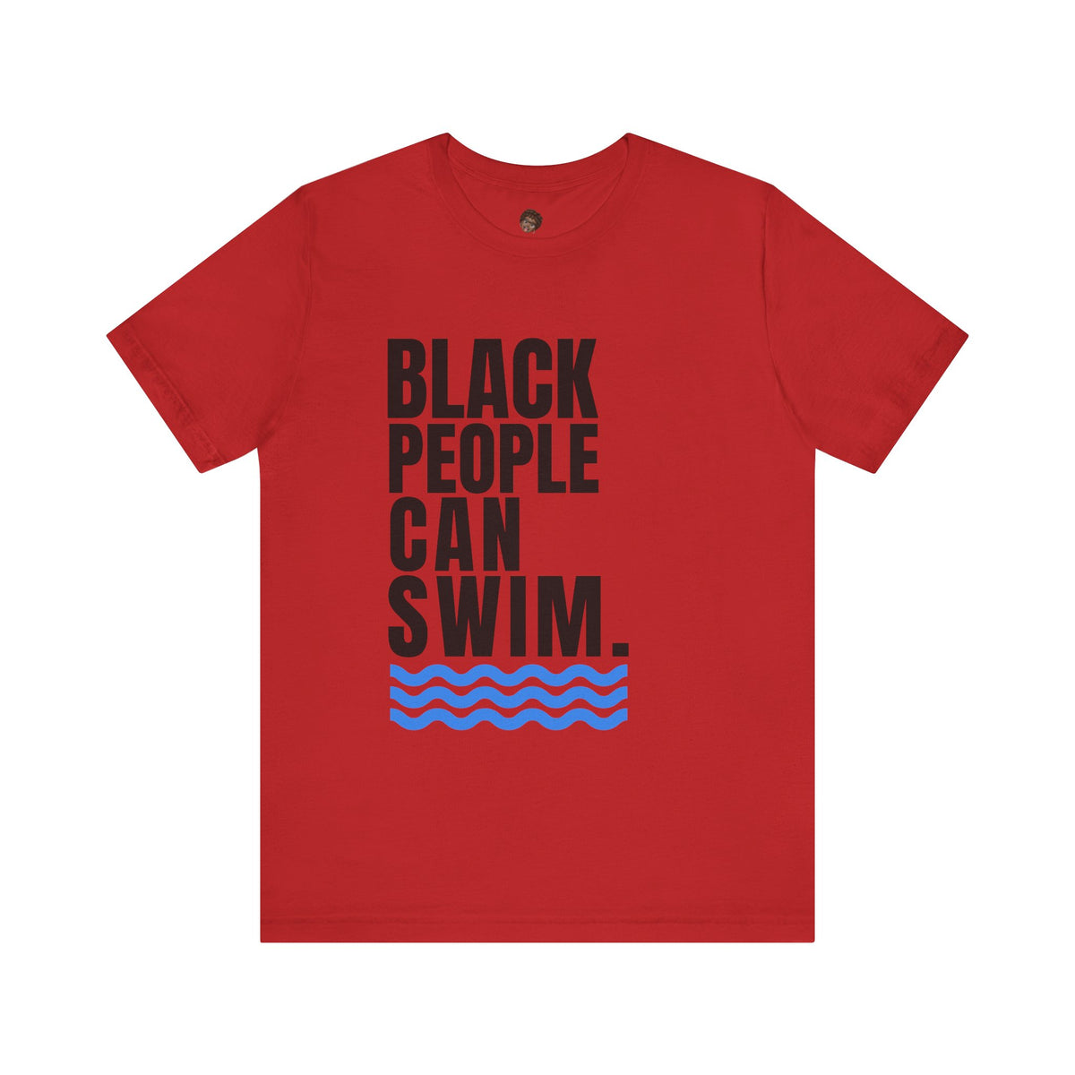 Dr. T Shirts: Black People Can Swim