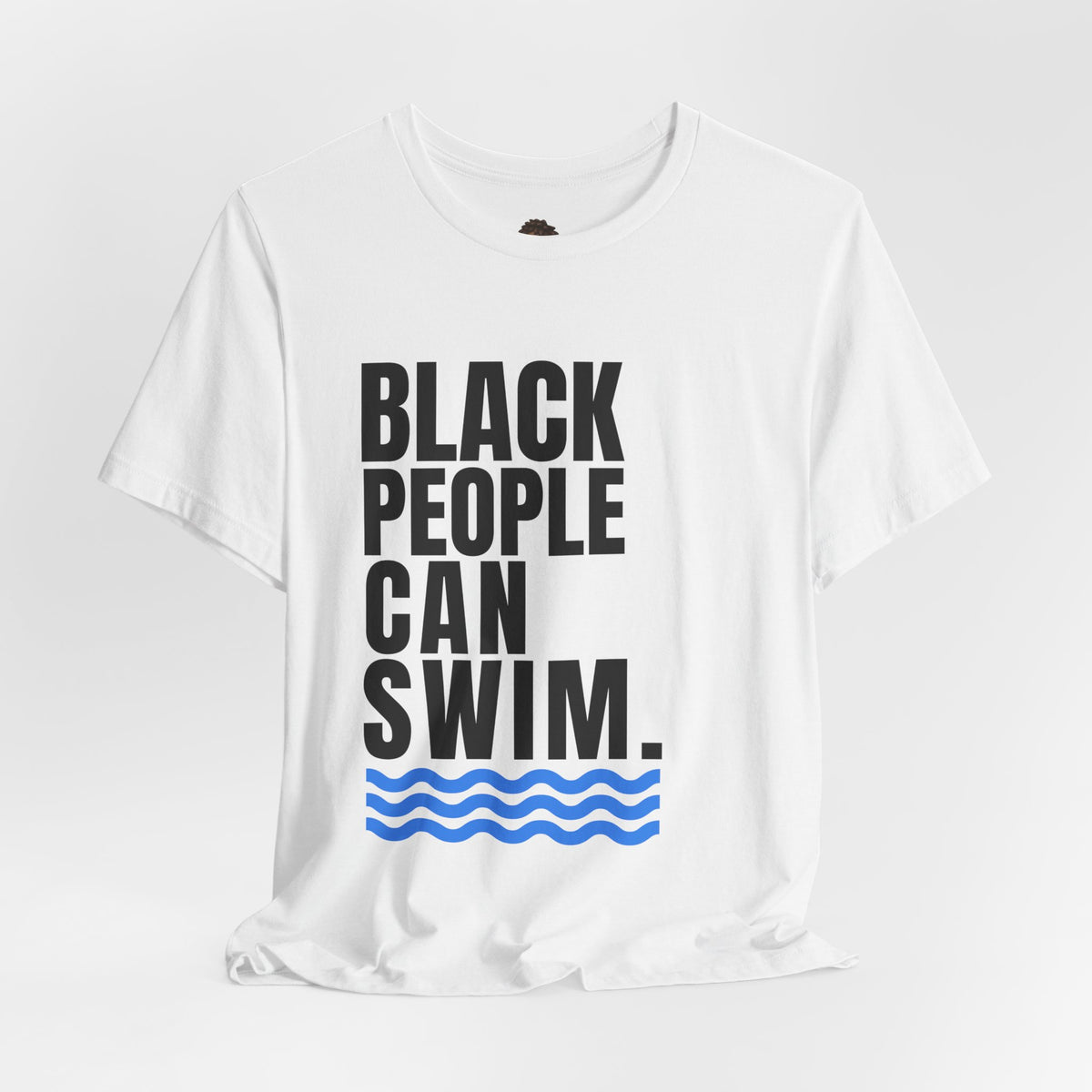 Dr. T Shirts: Black People Can Swim