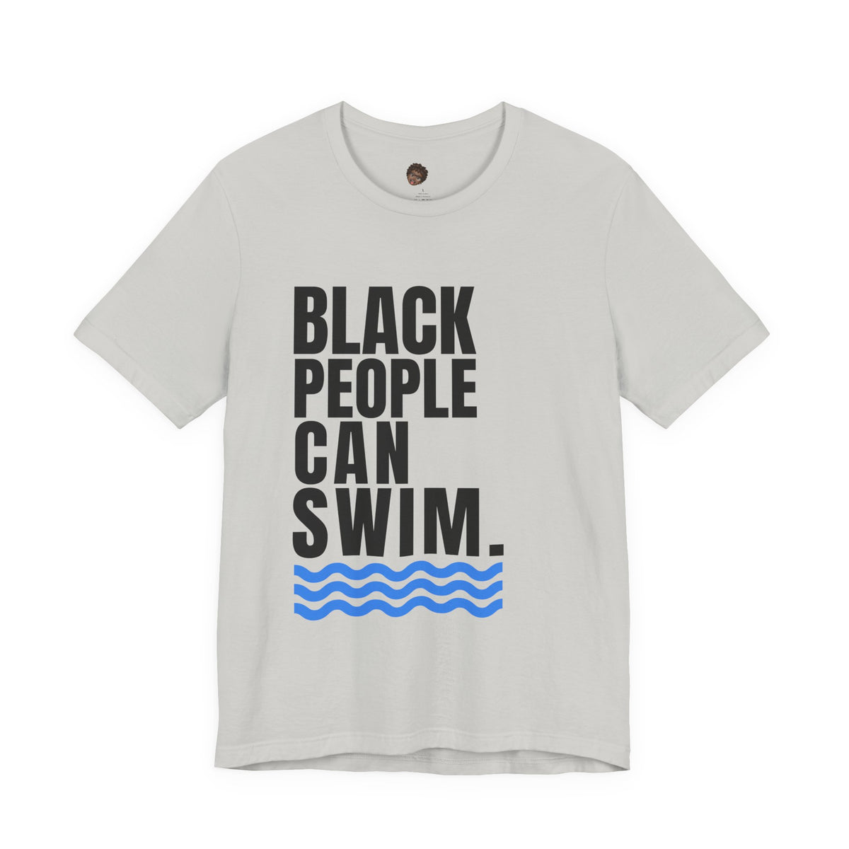 Dr. T Shirts: Black People Can Swim
