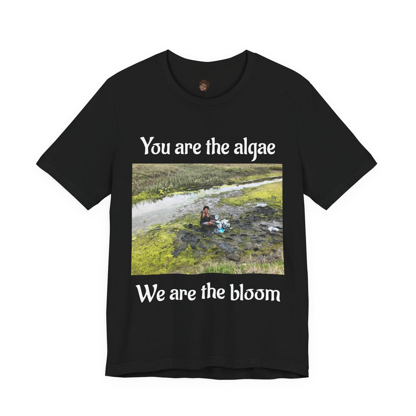 Dr. T Shirts: "We are the Bloom" with Ulva (green algae)